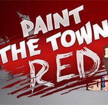 血染小鎮(Paint The Town Red)